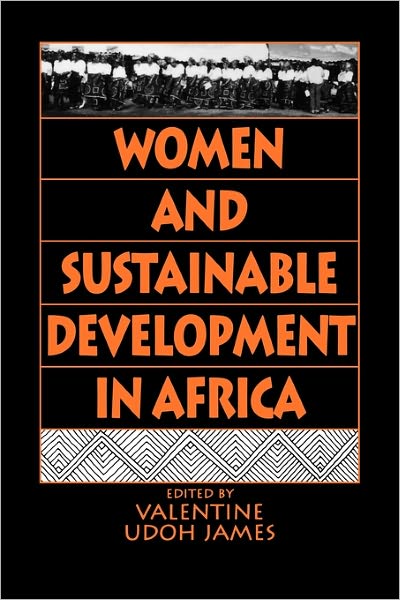 Cover for Valentine U. James · Women and Sustainable Development in Africa (Paperback Book) (1995)