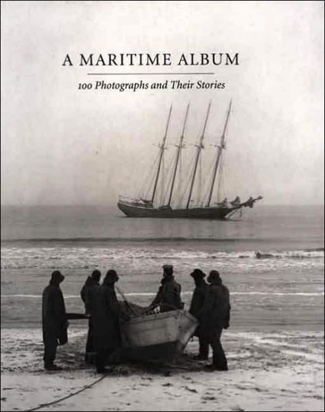 Cover for John Szarkowski · A Maritime Album - 100 Photographs &amp; Their Stories  (Paper) (Taschenbuch) [New edition] (1999)