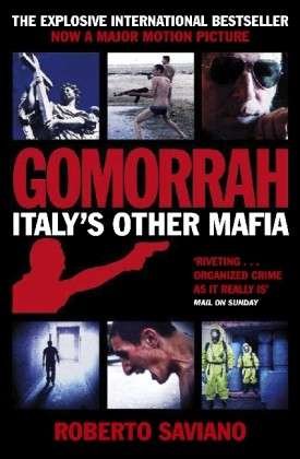 Cover for Roberto Saviano · Gomorrah: Italy's Other Mafia (Paperback Book) [Unabridged edition] [Paperback] (2008)