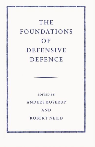 Cover for Anders Boserup · The Foundations of Defensive Defence (Paperback Book) [1990 edition] (1990)