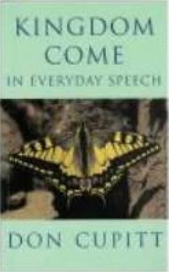 Cover for Don Cupitt · Kingdom Come in Everyday Speech (Paperback Book) (2000)