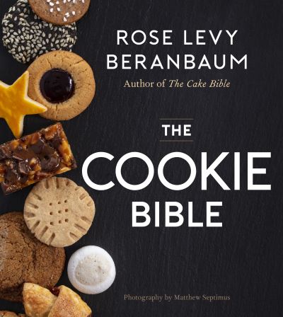 Cover for Rose Levy Beranbaum · The Cookie Bible (Hardcover Book) (2022)