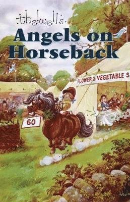 Cover for Norman Thelwell · Angels on Horseback: And Elsewhere (Gebundenes Buch) (2017)