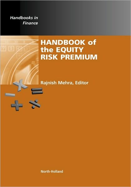 Cover for Rajnish Mehra · Handbook of the Equity Risk Premium - Handbooks in Finance (Hardcover Book) (2007)