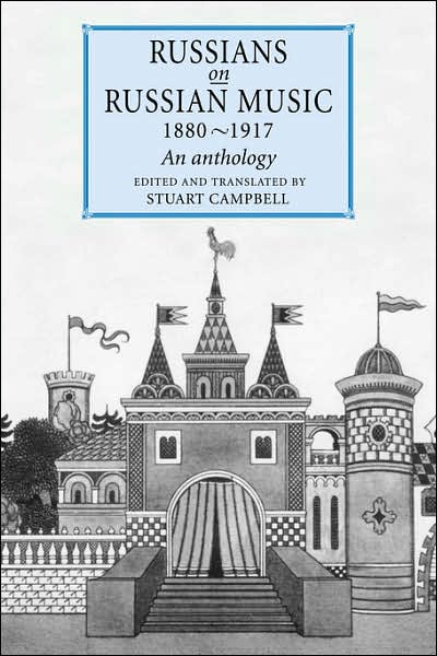 Cover for Stuart Campbell · Russians on Russian Music, 1880–1917: An Anthology (Pocketbok) (2007)