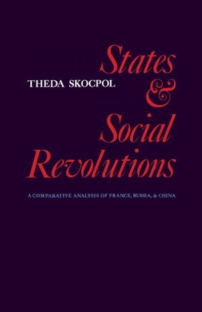 Cover for Theda Skocpol · States and Social Revolutions: A Comparative Analysis of France, Russia and China (Paperback Book) (1979)