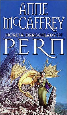 Cover for Anne McCaffrey · Moreta - Dragonlady Of Pern: the compelling and moving tale of a Pern legend... from one of the most influential SFF writers of all time - The Dragon Books (Paperback Bog) (1984)