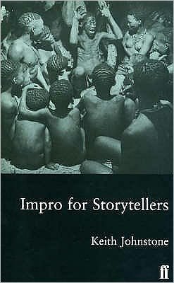 Impro for Storytellers - Keith Johnstone - Livros - Faber & Faber - 9780571190997 - 17 de maio de 1999
