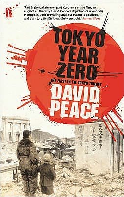 Cover for Peace, David (Author) · Tokyo Year Zero (Paperback Book) [Main - Re-issue edition] (2008)