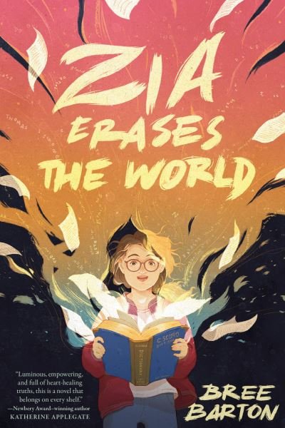 Cover for Bree Barton · Zia Erases the World (Inbunden Bok) (2022)