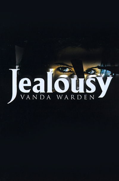 Cover for Vanda Warden · Jealousy (Paperback Book) [First edition] (2000)