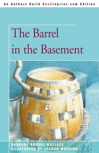 Cover for Barbara Brooks Wallace · The Barrel in the Basement (Paperback Bog) (2005)