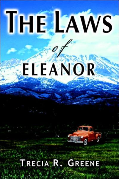 Cover for Trecia Greene · The Laws of Eleanor (Paperback Book) (2005)