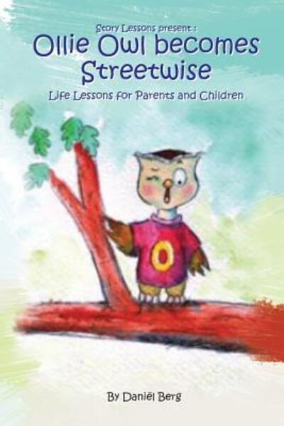 Cover for Daniel Berg · Ollie Owl Becomes Streetwise (Paperback Book) (2010)