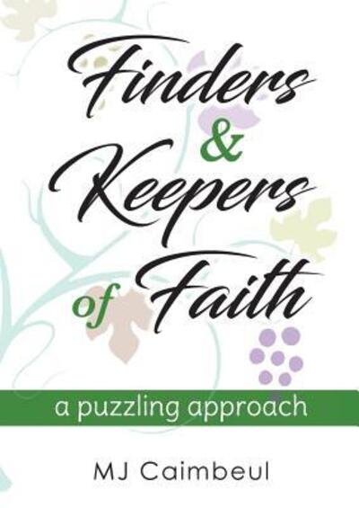 Cover for M J Caimbeul · Finders &amp; Keepers of Faith (Paperback Book) (2019)