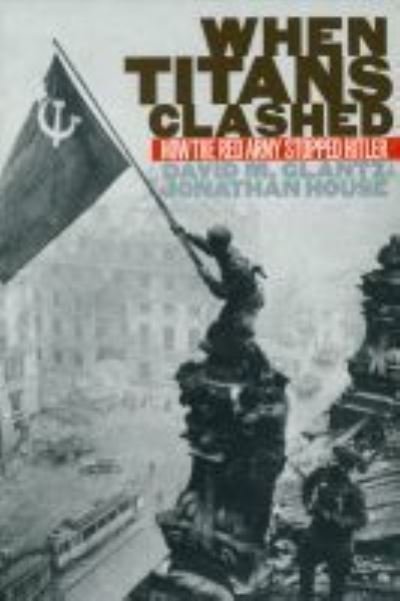 Cover for David M. Glantz · When Titans Clashed (Paperback Book) (1995)