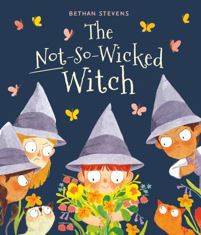 Cover for Bethan Stevens · The Not-So-Wicked Witch (Paperback Book) (2024)