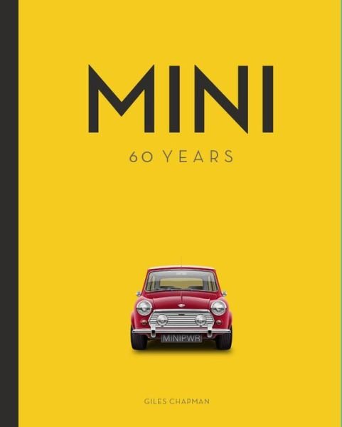 Cover for Giles Chapman · Mini: 60 Years (Hardcover Book) (2019)