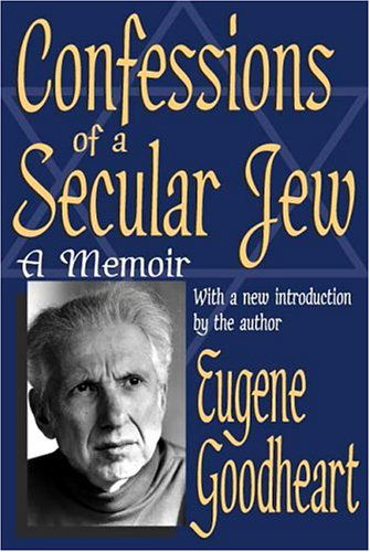 Cover for Eugene Goodheart · Confessions of a Secular Jew: A Memoir (Pocketbok) (2004)