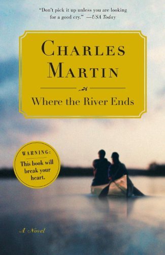 Cover for Charles Martin · Where the River Ends (Pocketbok) [1st edition] (2009)
