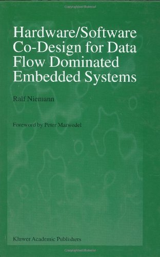 Ralf Niemann · Hardware / Software Co-Design for Data Flow Dominated Embedded Systems (Hardcover Book) [1998 edition] (1998)