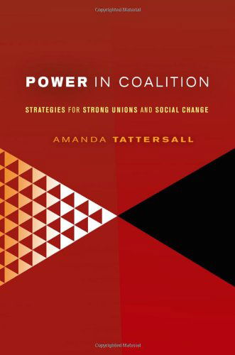 Cover for Amanda Tattersall · Power in Coalition: Strategies for Strong Unions and Social Change (Innbunden bok) (2010)