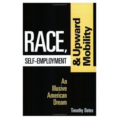 Cover for Bates · Race, Self-Employment and Upward Mobility (Pocketbok) (1997)