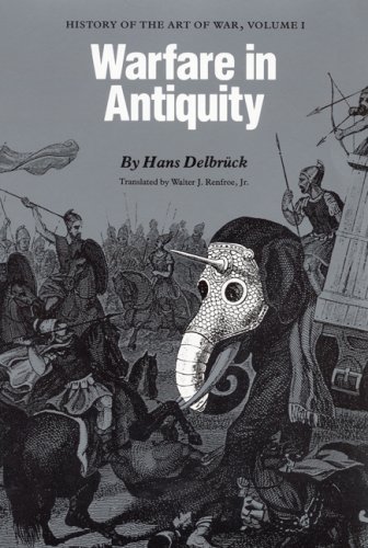 Cover for Hans Delbruck · Warfare in Antiquity: History of the Art of War, Volume I (Taschenbuch) [Reprint edition] (1990)