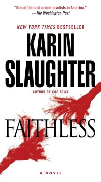 Cover for Karin Slaughter · Faithless A Novel (Bog) (2016)