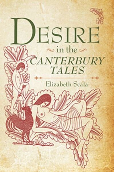 Cover for Elizabeth Scala · Desire in the Canterbury Tales (Paperback Book) (2016)