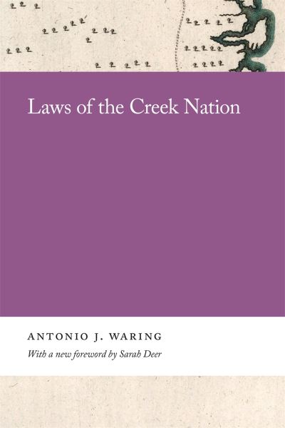 Cover for Sarah Deer · Laws of the Creek Nation - Georgia Open History Library (Hardcover Book) (2021)