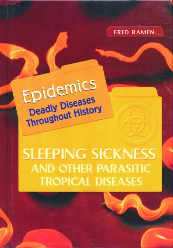 Cover for Fred Ramen · Sleeping Sickness and Other Parasitic Tropical Diseases (Epidemics) (Hardcover Book) [1st edition] (2001)