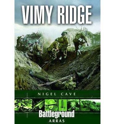 Cover for Nigel Cave · Vimy Ridge: Arras - Battleground Europe (Taschenbuch) (1995)
