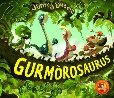 Cover for Jonny Duddle · Gurmorosaurus (Paperback Book) (2016)
