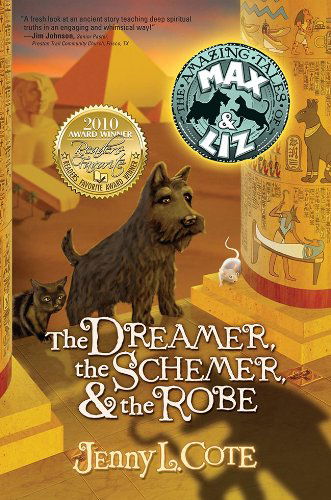 Cover for Jenny L. Cote · The Dreamer, the Schemer &amp; the Robe (The Amazing Tales of Max &amp; Liz, Book Two) (Pocketbok) (2009)