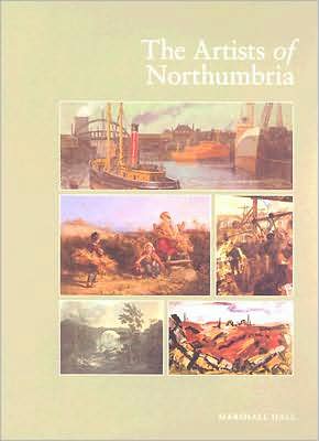 Cover for Marshall Hall · The Artists of Northumbria (Hardcover Book) (2005)