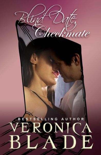 Cover for Veronica Blade · Blind Date, Checkmate (Paperback Book) (2011)