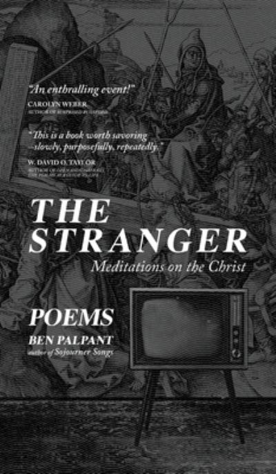 Cover for Ben Palpant · The Stranger: Poems (Hardcover Book) (2021)