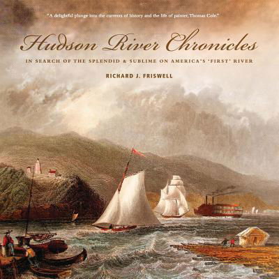 Cover for Richard J. Friswell · Hudson River Chronicles (Pocketbok) (2019)