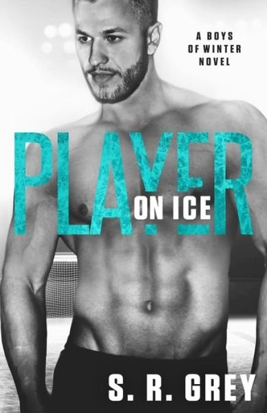 Cover for S R Grey · Player on Ice (Taschenbuch) (2018)