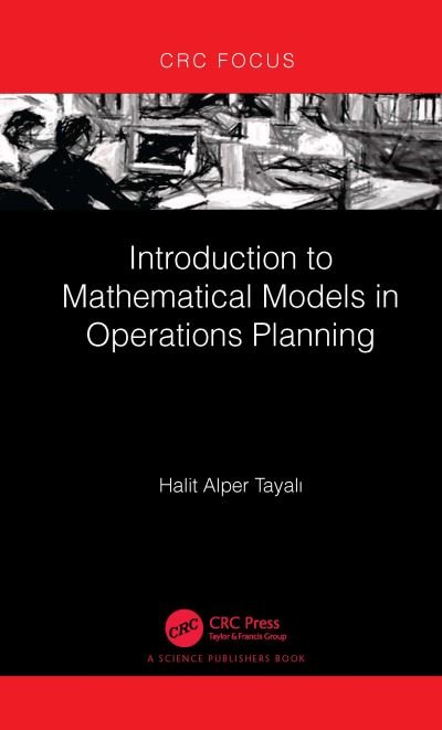 Cover for Tayali, Halit Alper (Istanbul Universitesi) · Introduction to Mathematical Models in Operations Planning (Innbunden bok) (2023)
