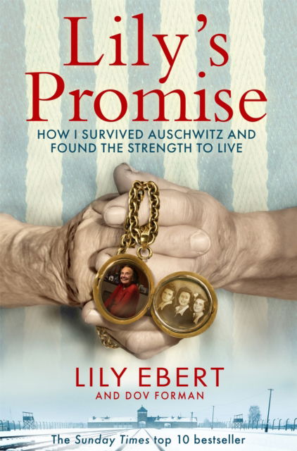 Cover for Lily Ebert · Lily's Promise: How I Survived Auschwitz and Found the Strength to Live (Paperback Book) (2025)