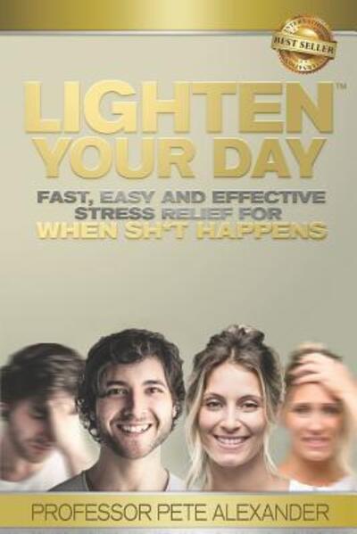 Cover for Pete Alexander · Lighten Your Day (Paperback Book) (2019)