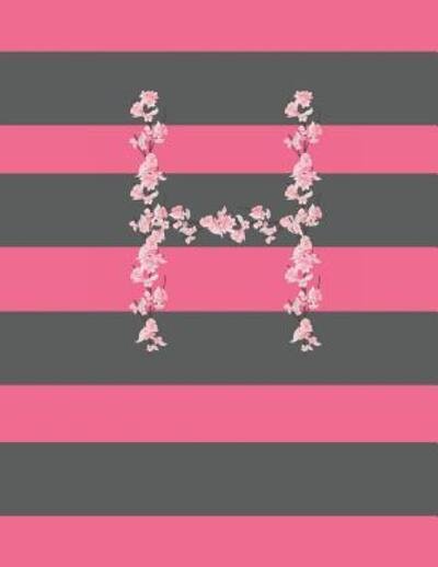Cover for T. Williams · H Monogram Notebook with initial for women and girls with a Japanese Cherry Blossom letter Size 8.5x11 (Paperback Bog) (2019)