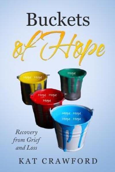 Cover for Kat Crawford · Buckets of Hope (Pocketbok) (2019)