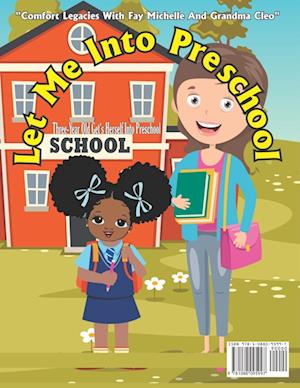 Cover for Fay Michelle · Let Me into Preschool (Book) (2023)