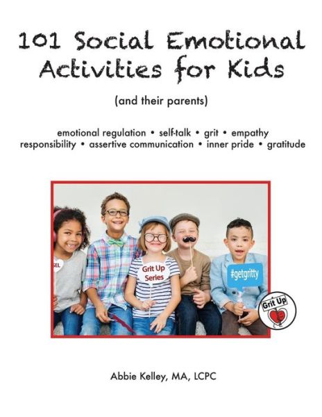 Cover for Abbie Kelley · 101 Social Emotional Activities for Kids (Paperback Book) (2019)