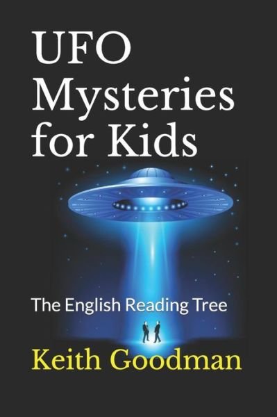 Cover for Keith Goodman · UFO Mysteries for Kids (Paperback Book) (2019)