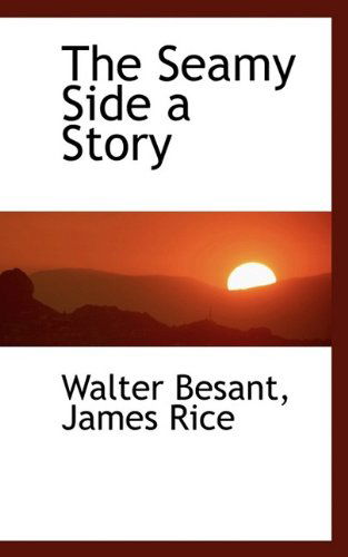 Cover for Jenny Rice · The Seamy Side a Story (Paperback Book) (2009)