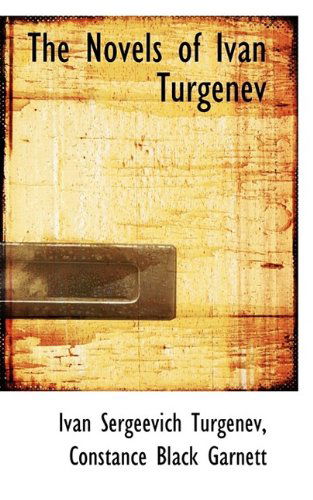 Cover for Constance Garnett · The Novels of Ivan Turgenev (Paperback Book) (2009)